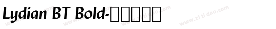 Lydian BT Bold字体转换